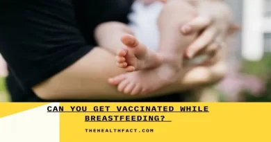 can you get vaccinated while breastfeeding