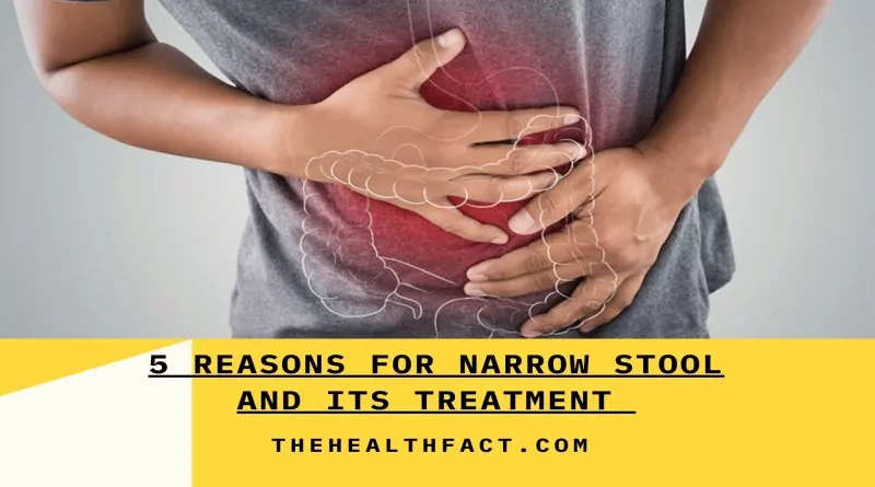 Narrow Stool And Its Treatment, Are Narrow Stools Always Cancer