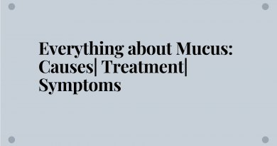 Everything-about-Mucus-Causes-Treatment-Symptoms